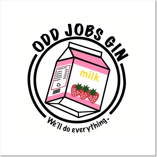 Strawberry Milk Odd Jobs Gin Wall Art by manalodesign